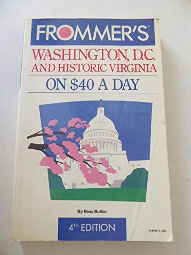 Stock image for Frommer's Washington, D.C. and Historic Virginia. On $40 a Day for sale by Deichkieker Bcherkiste