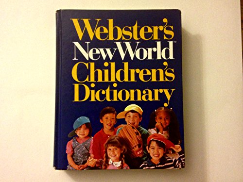 Beispielbild fr Webster's New World Children's Dictionary zum Verkauf von Better World Books