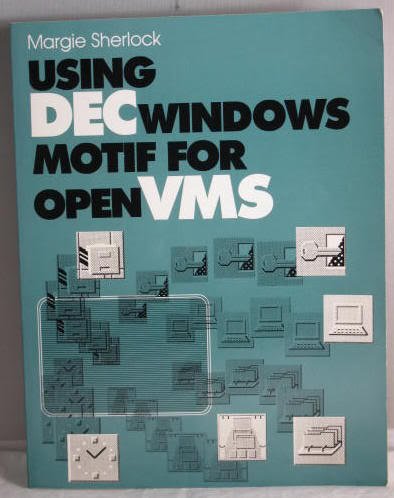 9780139457432: Decwindows Motif for Open VMS