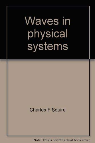 Stock image for Waves in physical systems for sale by ThriftBooks-Atlanta