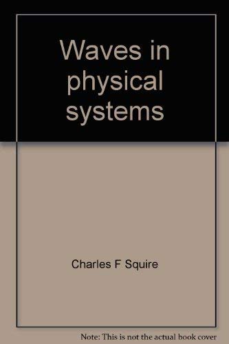 Stock image for Waves in physical systems for sale by Solr Books