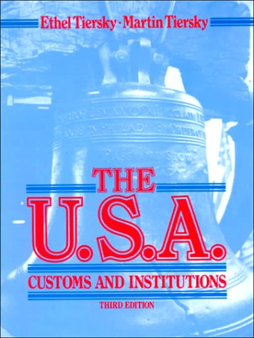 9780139463853: The U.S.A.: Customs and Institutions : a Survey of American Culture and Traditions : an Advanced Reader for Esl and EFL Students