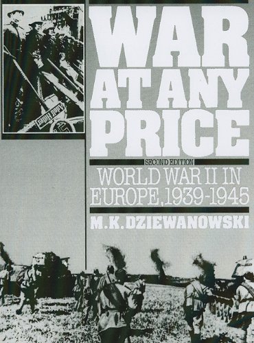Stock image for War At Any Price: World War II In Europe, 1939-1945 for sale by AwesomeBooks