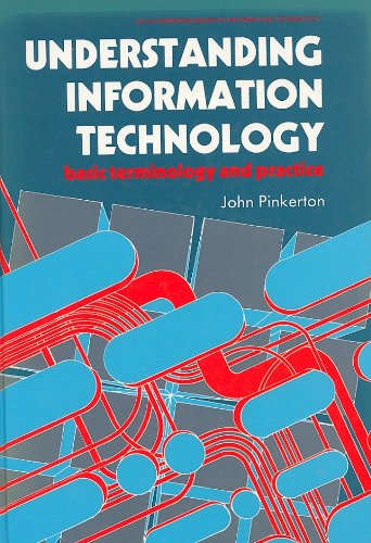 Image d'archives pour Understanding Information Technology: Basic Terminology and Practice (Prentice-Hall International Series in Computer Science) mis en vente par Phatpocket Limited