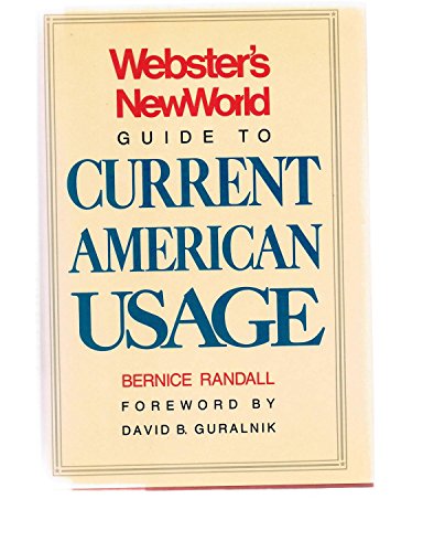 Beispielbild fr Webster's New World Guide to Current American Usage zum Verkauf von Better World Books