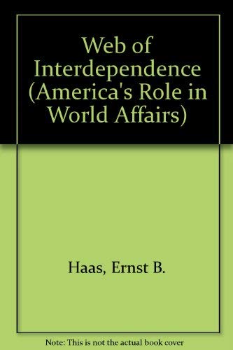 Beispielbild fr The Web of Interdependence : The United States and International Organizations zum Verkauf von Better World Books