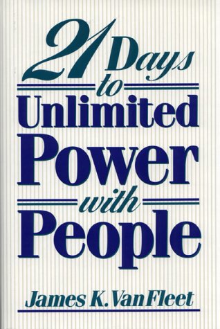 Stock image for 21 Days to Unlimited Power with People for sale by ThriftBooks-Atlanta