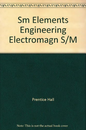 9780139488115: Sm Elements Engineering Electromagn S/M