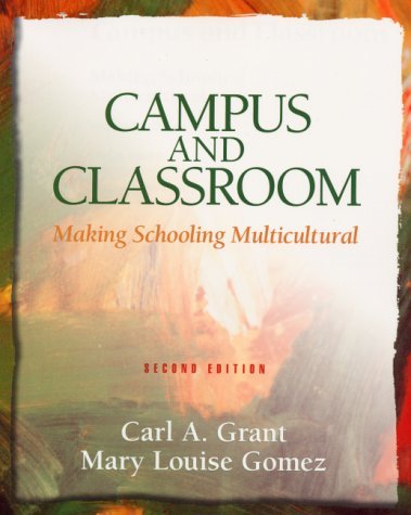 Beispielbild fr Campus and Classroom: Making Schooling Multicultural zum Verkauf von SecondSale