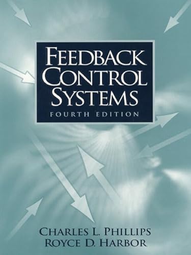 Beispielbild fr Feedback Control Systems, 4th Edition zum Verkauf von SecondSale