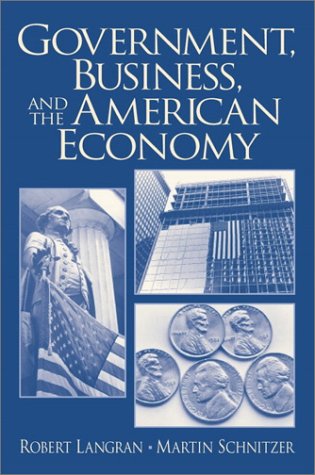 Stock image for Government, Business, and the American Economy for sale by Goodwill Books