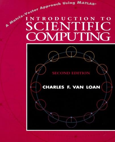 9780139491573: Introduction to Scientific Computing: A Matrix-Vector Approach Using Matlab