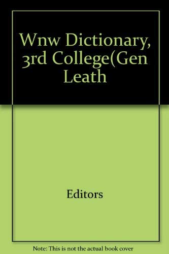 Wnw Dictionary, 3rd College(Gen Leath (9780139492983) by Editors