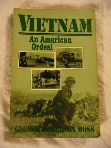 Beispielbild fr Vietnam - An American Ordeal zum Verkauf von RareNonFiction, IOBA