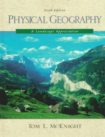 Imagen de archivo de Physical Geography : A Landscape Appreciation a la venta por Better World Books