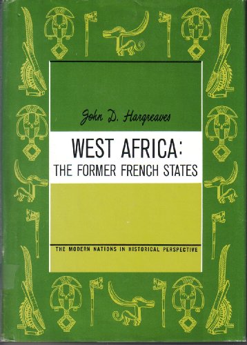 Beispielbild fr West Africa : The Former French States zum Verkauf von Better World Books