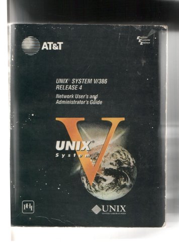 Stock image for Unix System V/386 Release 4: Network User*s and Administrator*s Guide for sale by Mispah books