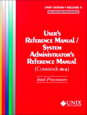 Stock image for Unix'R System Five Release Four User's Reference Manual for sale by Better World Books