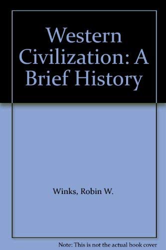 Western Civilization : A Brief History