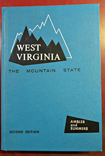 West Virginia the Mountain State (9780139516993) by Summers, Festus P.