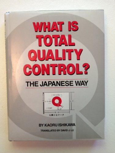 Stock image for What Is Total Quality Control?: The Japanese Way (English and Japanese Edition) for sale by Goodwill Books