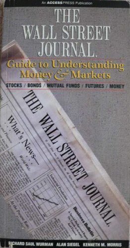 9780139526152: "Wall Street Journal" Guide to Understanding Money and Markets