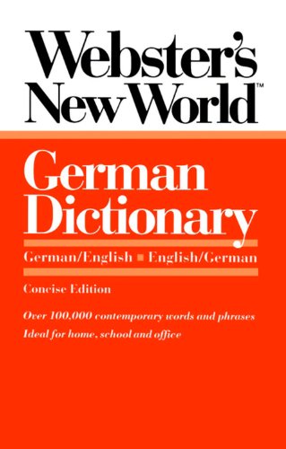 Beispielbild fr Webster's New World German Dictionary: German/English English/German zum Verkauf von Wonder Book