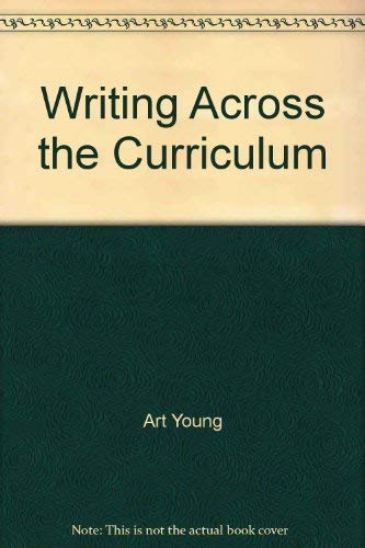 9780139542312: Writing Across the Curriculum