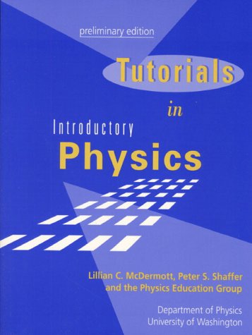 9780139546372: Tutorials in Introductory Physics, Preliminary Edition