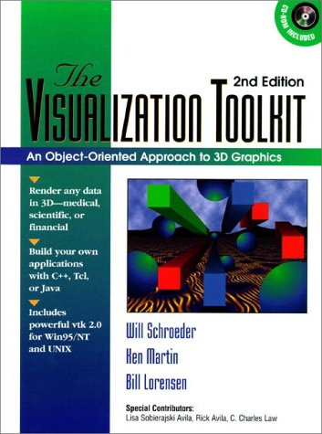 Beispielbild fr The Visualization Toolkit: An Object-Oriented Approach to 3-D Graphics zum Verkauf von Ammareal