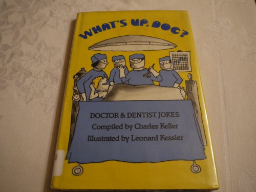 9780139549670: What's Up, Doc?: Doctor and Dentist Jokes