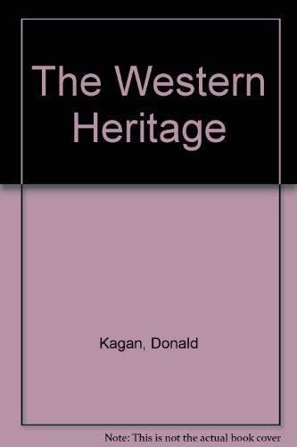 The Western Heritage (9780139554933) by Kagan, Donald