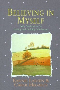 Beispielbild fr Believing in myself: Daily meditations for healing and building self-esteem zum Verkauf von Goodwill