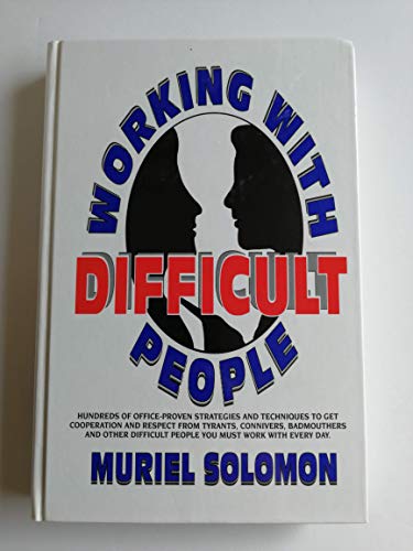 9780139573828: Working With Difficult People