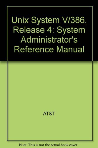 9780139575235: Unix System V/386 Release 4: System Administrator's Reference Manual