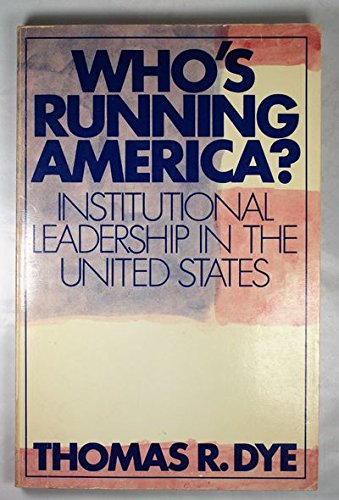 9780139583896: Who's running America?: Institutional leadership in the United States