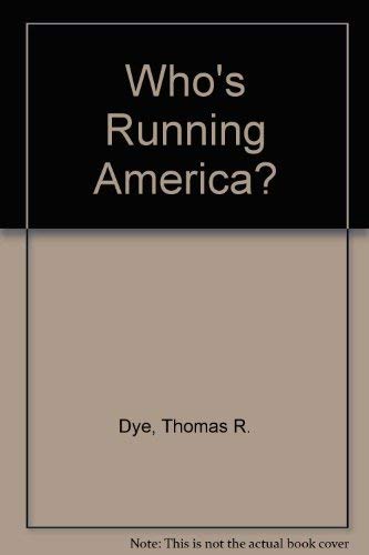 9780139583971: Who's Running America?