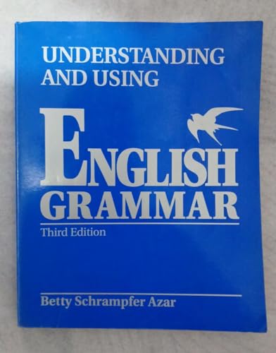 Imagen de archivo de Understanding and Using English Grammar [Third Edition] a la venta por gearbooks