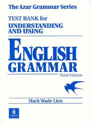 Test Bank for Understanding and Using English Grammar (9780139586958) by Azar