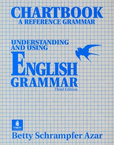 Stock image for Chartbook: A Reference Grammar : Understanding and Using English Grammar for sale by SecondSale