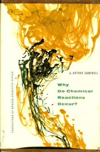 Beispielbild fr Why Do Chemical Reactions Occur? zum Verkauf von Better World Books