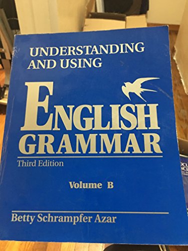 Beispielbild fr Student Text, Volume B, Understanding and Using English Grammar (Blue) (3rd Edition) (Understanding & Using English Grammar) zum Verkauf von SecondSale