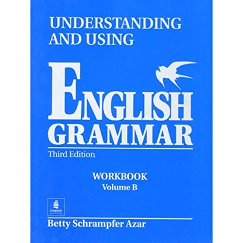 Beispielbild fr Understanding and Using English Grammar: Workbook, Vol. B zum Verkauf von BooksRun