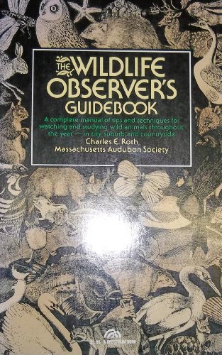 Beispielbild fr The Wildlife Observer's Guidebook zum Verkauf von Wonder Book