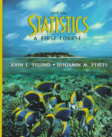 9780139599095: Statistics: A First Course