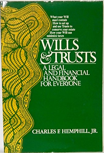 Stock image for Wills and Trusts : A Legal and Financial Handbook for Everyone for sale by Better World Books