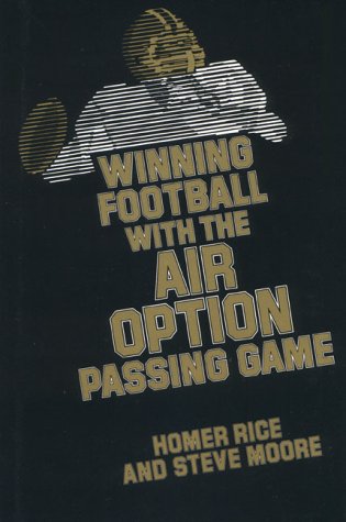 Beispielbild fr Winning Football With the Air Option Passing Game zum Verkauf von SecondSale