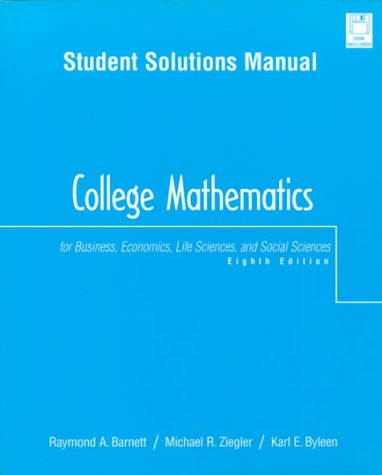 Student Solutions Manual to College Math & Business Accounting (9780139612367) by Raymond A. Barnett