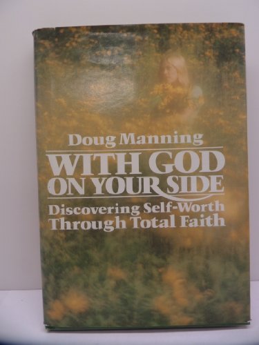 Imagen de archivo de With God on Your Side: Discovering Self-Worth Through Total Faith (Steeple Books) a la venta por Wonder Book