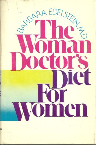 9780139616235: Title: The woman doctors diet for women Balanced deficit